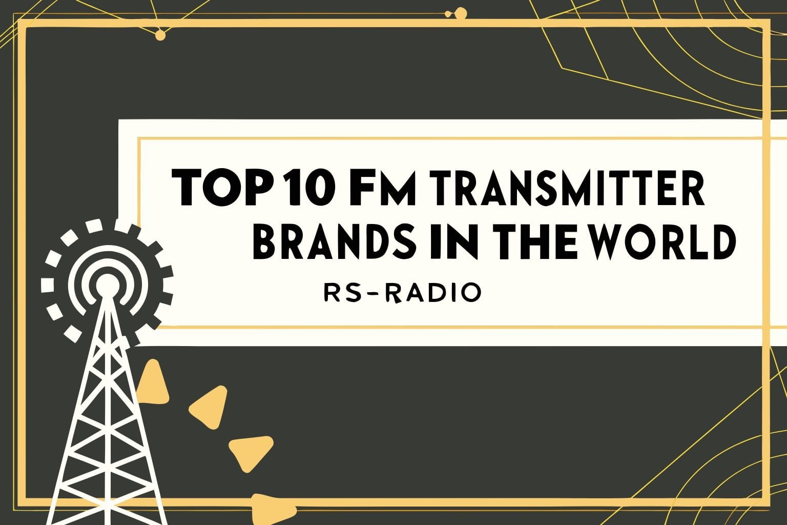 Top 10 FM transmitter brands worldwide