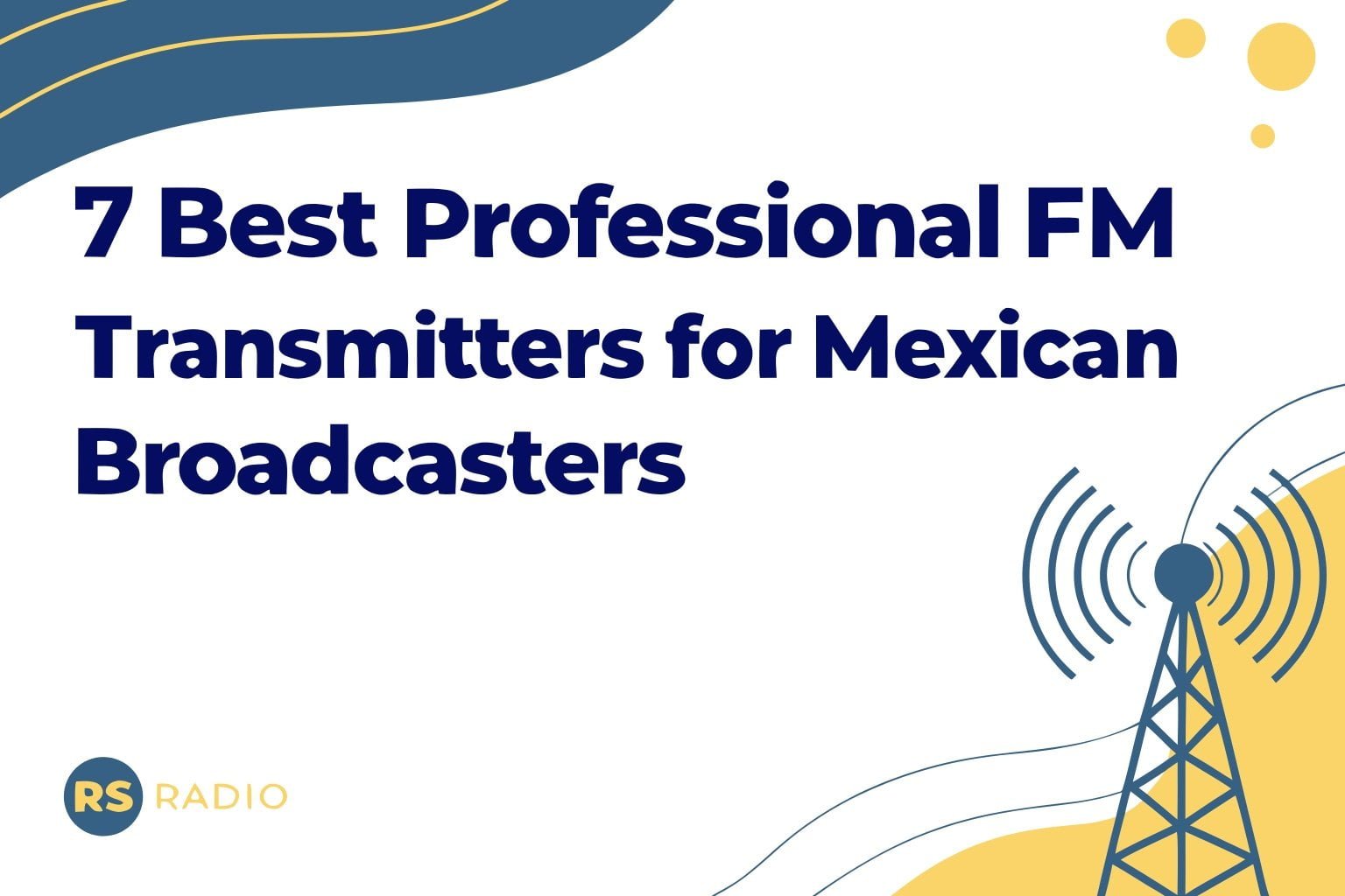 Best FM transmitters for Mexican broadcasters 2026