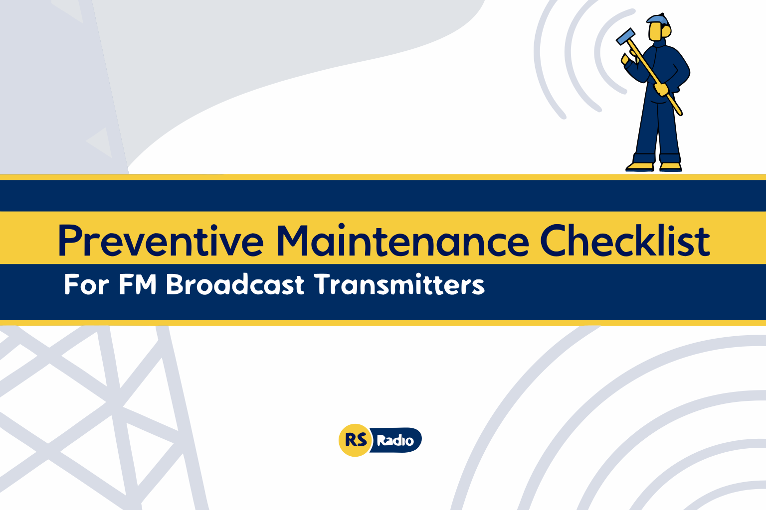 FM broadcast transmitter preventive maintenance checklist
